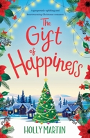 The Gift of Happiness 1916011179 Book Cover