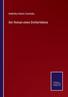 Der Roman eines Dichterlebens 3743679167 Book Cover
