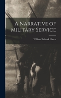 A Narrative of Military Service 1015578039 Book Cover