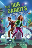 The Bug Bandits: The Museum Is Her Home. Her Mission Is to Save It. 0310181291 Book Cover