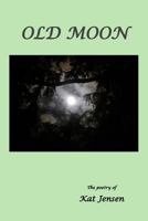 Old Moon 1545057591 Book Cover