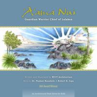 'A'ama Nui, Guardian Warrior Chief of Lalakea 0986058807 Book Cover