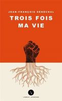TROIS FOIS MA VIE 2760942694 Book Cover