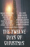 The 12 Days of Christmas: A horror Anthology B0CN5CNV9Q Book Cover