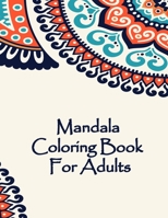 Mandala Coloring Book For Adults: Valentines Mandalas Hand Drawn Coloring Book for Adults, valentines day coloring books for adults, mandala coloring books for adults spiral bound, mandala coloring bo B084B21N24 Book Cover
