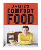 Jamie's Comfort Food 0062305611 Book Cover