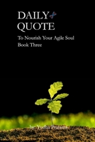 Daily Quote to Nourish Your Agile Soul: Book Three B0C7J4X5RR Book Cover