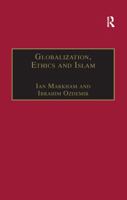 Globalization, Ethics and Islam: The Case of Bediuzzaman Said Nursi 1138262757 Book Cover
