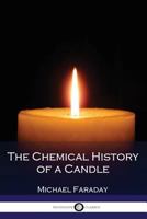 A Chemical History of a Candle 1975914198 Book Cover