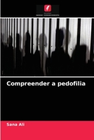 Compreender a pedofilia 6204033247 Book Cover