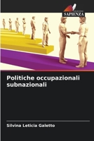 Politiche occupazionali subnazionali 6206252167 Book Cover