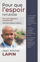 Pour que l’espoir renaisse: La nouvelle orientation : Une vision politique, pour la stabilité et le développement socio-économique de la République d’Haïti (French Edition) B0HGP5DRJZ Book Cover