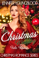 Her Christmas Wedding Fake Fianc�: O'Brien Family Romance B08QFCRBRZ Book Cover