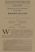 Documentary History of the Ratification of the Constitution, Volume XXIV: Ratification of the Constitution by the States: Rhode Island, No. 1 0870204688 Book Cover