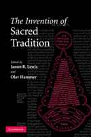 The Invention of Sacred Tradition 0521175313 Book Cover