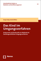 Das Kind Im Umgangsverfahren: Kindeswohl Und Kindeswille ALS Massstab Des Familiengerichtlichen Umgangsverfahrens 3756004546 Book Cover