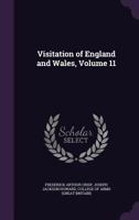 Visitation of England and Wales, Volume 11 1357045247 Book Cover