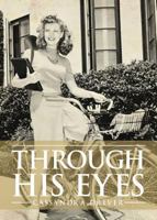 Through His Eyes 1682938441 Book Cover