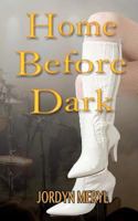 Home Before Dark 1477468447 Book Cover