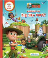 Ranger Rob at Big Sky Park (Little Detectives): A Look and Find Book 2924786452 Book Cover