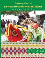 Introduction to American Indian History and Cultures 1524990477 Book Cover