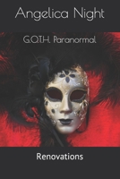 G.O.T.H. Paranormal: Renovations 1794691138 Book Cover