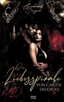 Die Liebesspirale des Carlos Delgado (German Edition) 3384557638 Book Cover