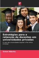 Estratégias para a retenção de docentes em universidades privadas (Portuguese Edition) 6630343360 Book Cover
