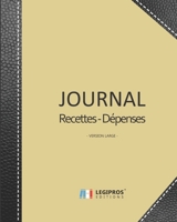 Journal Recettes - D�penses: Registre auto entrepreneur, livre de compte auto entrepreneur, chronologique Conforme aux obligations comptables 101 pages version large 20,32cm x 25,4cm broch� fond jaune 171022195X Book Cover
