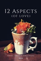 12 Aspects (of Love) 9357140727 Book Cover