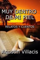 Muy Dentro de Mi Piel 1484082982 Book Cover