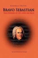 Bravo Sebastian 9081576410 Book Cover