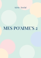 Mes Po'Aime's 2 (French Edition) 2322635499 Book Cover