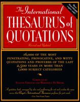 The International Thesaurus of Quotations: Revised Editon 0062733737 Book Cover