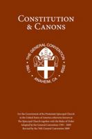 Constitution And Canons:For The Government Of The Episcopal Church Revised By The 2009 General Convention (Constitution & Canons) 089869647X Book Cover