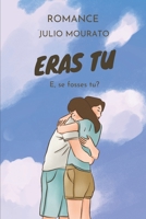 Eras Tu B09L4XGGGM Book Cover