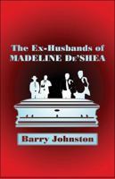 The Ex-Husbands of Madeline De'shea 1606722506 Book Cover