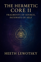The Hermetic Core 2 (awakened series) B0FQ5PKP6D Book Cover