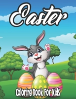 Easter Coloring Book for Kids: A Fun Activity Happy Easter Things and Other Cute Stuff Coloring and Guessing Game for Kids, Toddler and Preschool B08T49SJLL Book Cover