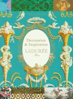 Laduree: Decoration and Inspiration 2812309237 Book Cover