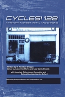 CYCLES 128!: A History in Sheet Metal and Chrome B08NX2TD5B Book Cover