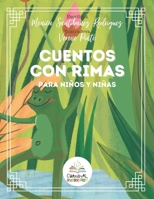CUENTOS CON RIMAS: PARA NIÑOS Y NIÑAS 1737717034 Book Cover