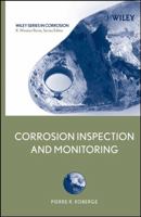 Corrosion Inspection and Monitoring (Wiley Series in Corrosion) 0471742481 Book Cover