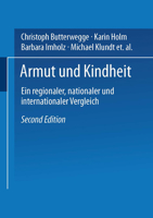 Armut Und Kindheit: Ein Regionaler, Nationaler Und Internationaler Vergleich 3531337076 Book Cover