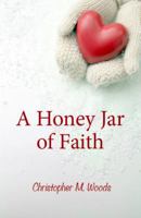 A Honey Jar of Faith 0998487813 Book Cover