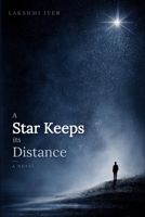 A Star Keeps Its Distance B0GSB5PCBD Book Cover