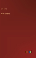 Ajan aalloilta (Finnish Edition) 336890485X Book Cover
