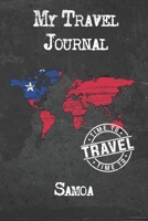 My Travel Journal Samoa: 6x9 Travel Notebook or Diary with prompts, Checklists and Bucketlists perfect gift for your Trip to Samoa for every Traveler 1674301502 Book Cover