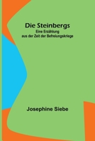 Die Steinbergs: Eine Erzählung aus der Zeit der Befreiungskriege 9356788944 Book Cover