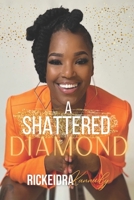 A Shattered Diamond B0C128SNCS Book Cover